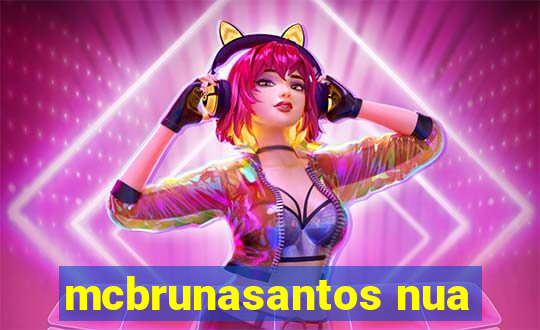 mcbrunasantos nua